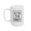 Humor Mug - Alexa Cook Dinner