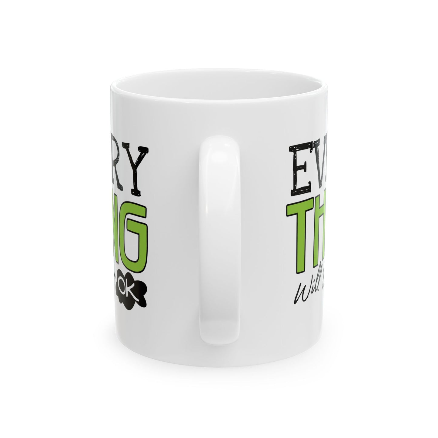 Wellness Mug - Everything Will Be Ok 1