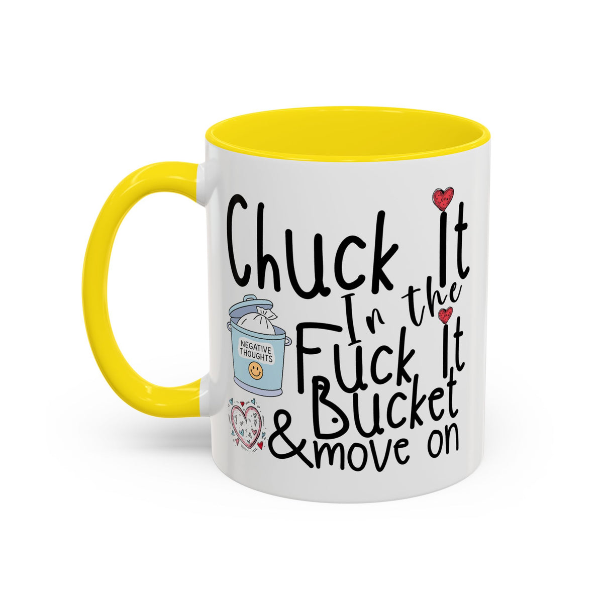 Adult Mug - Chuck It In The Fuck It Bucket