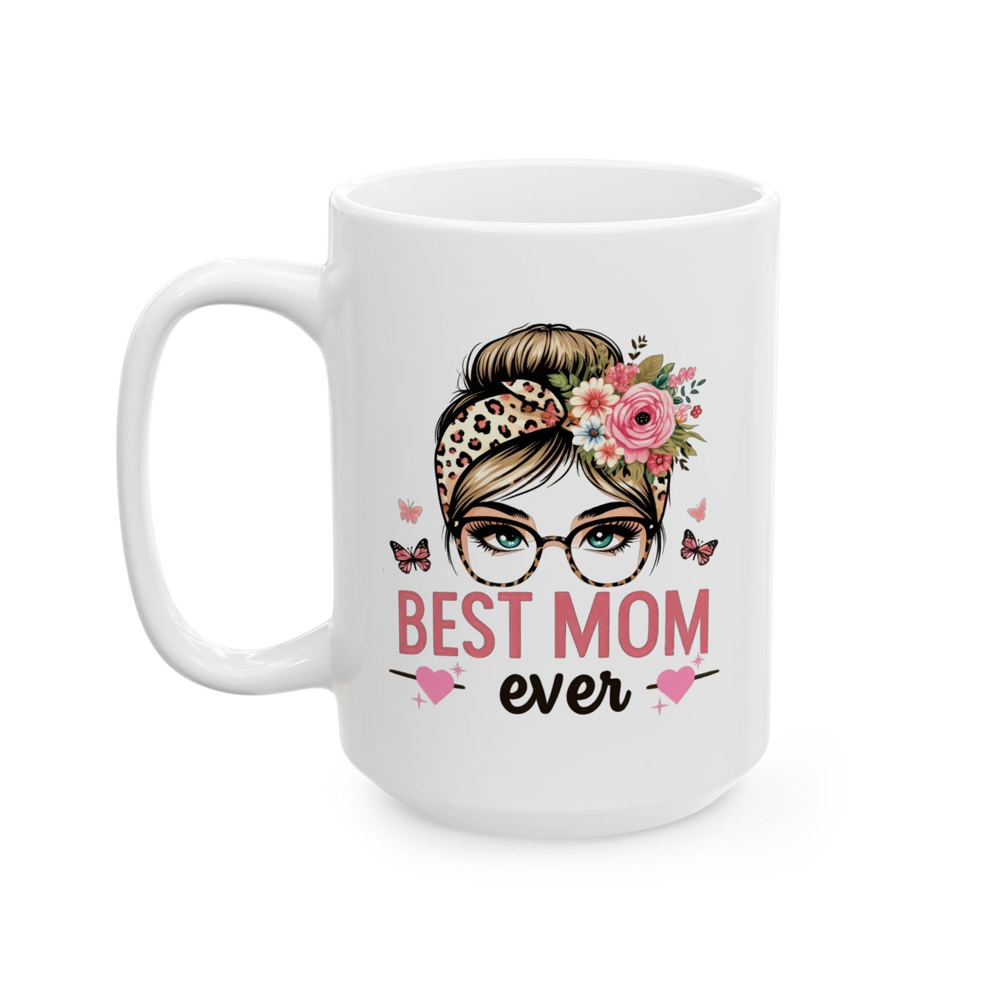 Mother's Day Mug - Best Mom Ever Picture