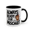 Animal Mug - Always Ready For Mischief