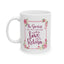 Anniversary Mug - The Greatest Thing You'll