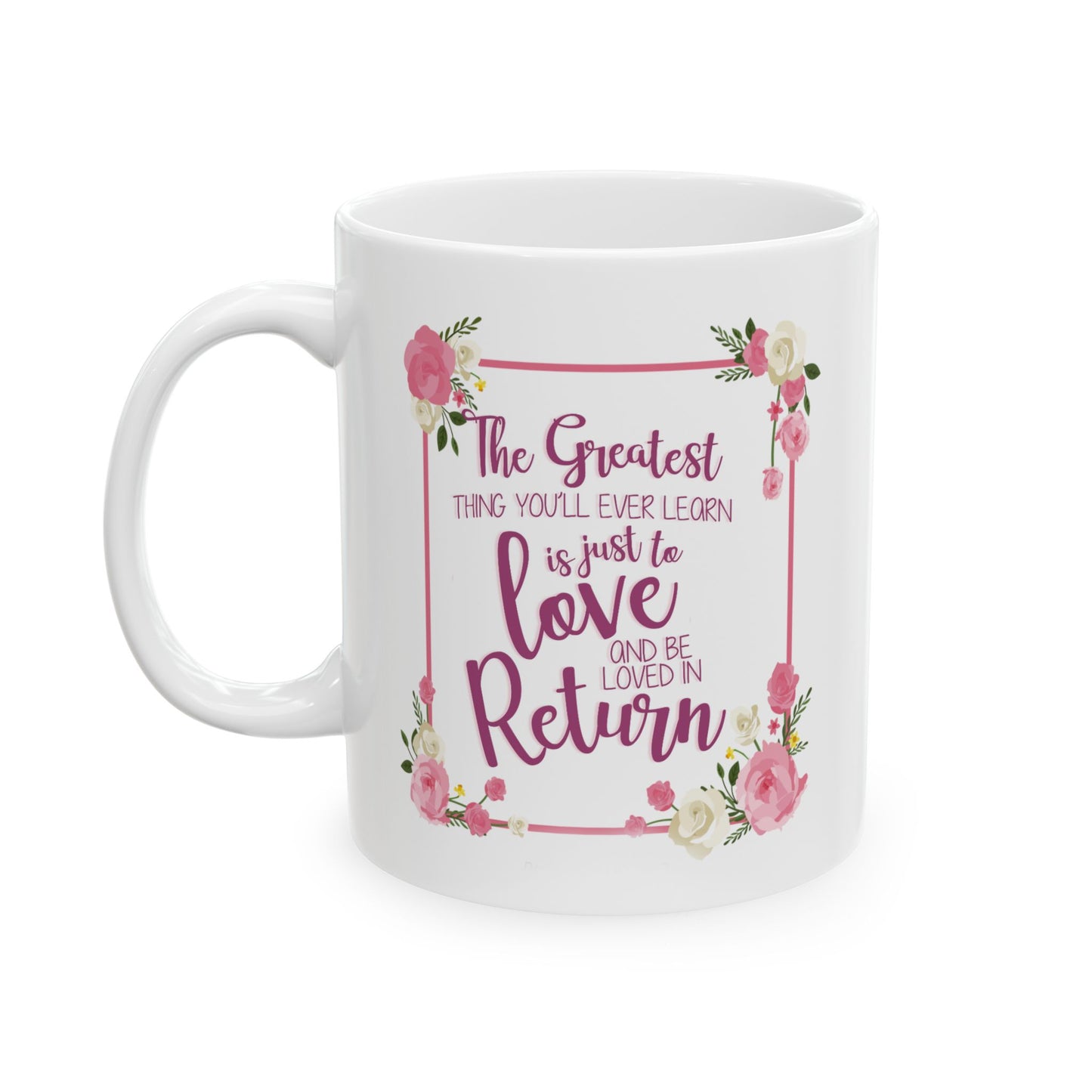 Anniversary Mug - The Greatest Thing You'll