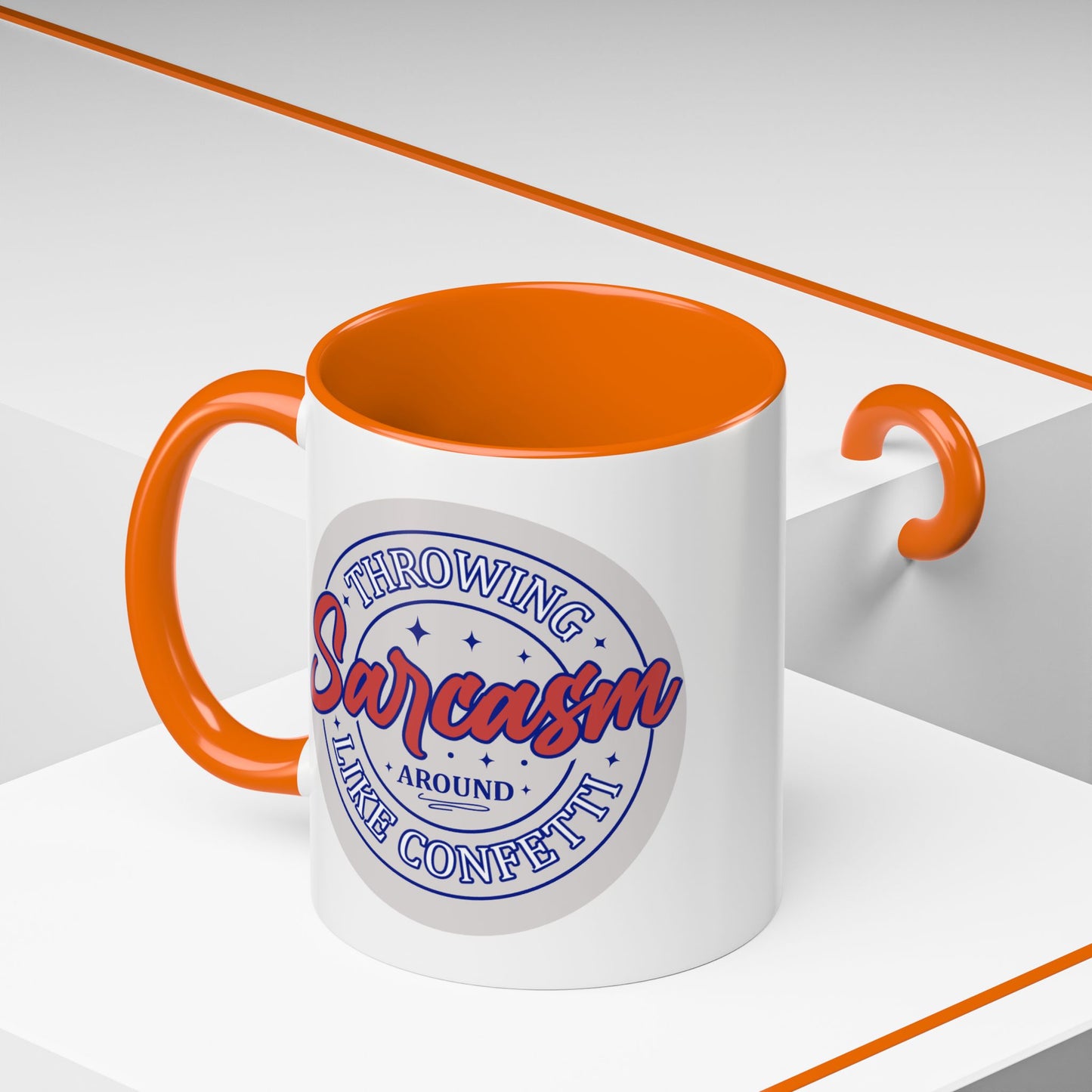 Humor Mug - Throwing Sarcasm Around Like Confetti
