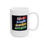 Wellness Mug - Life Is Tough Sketch