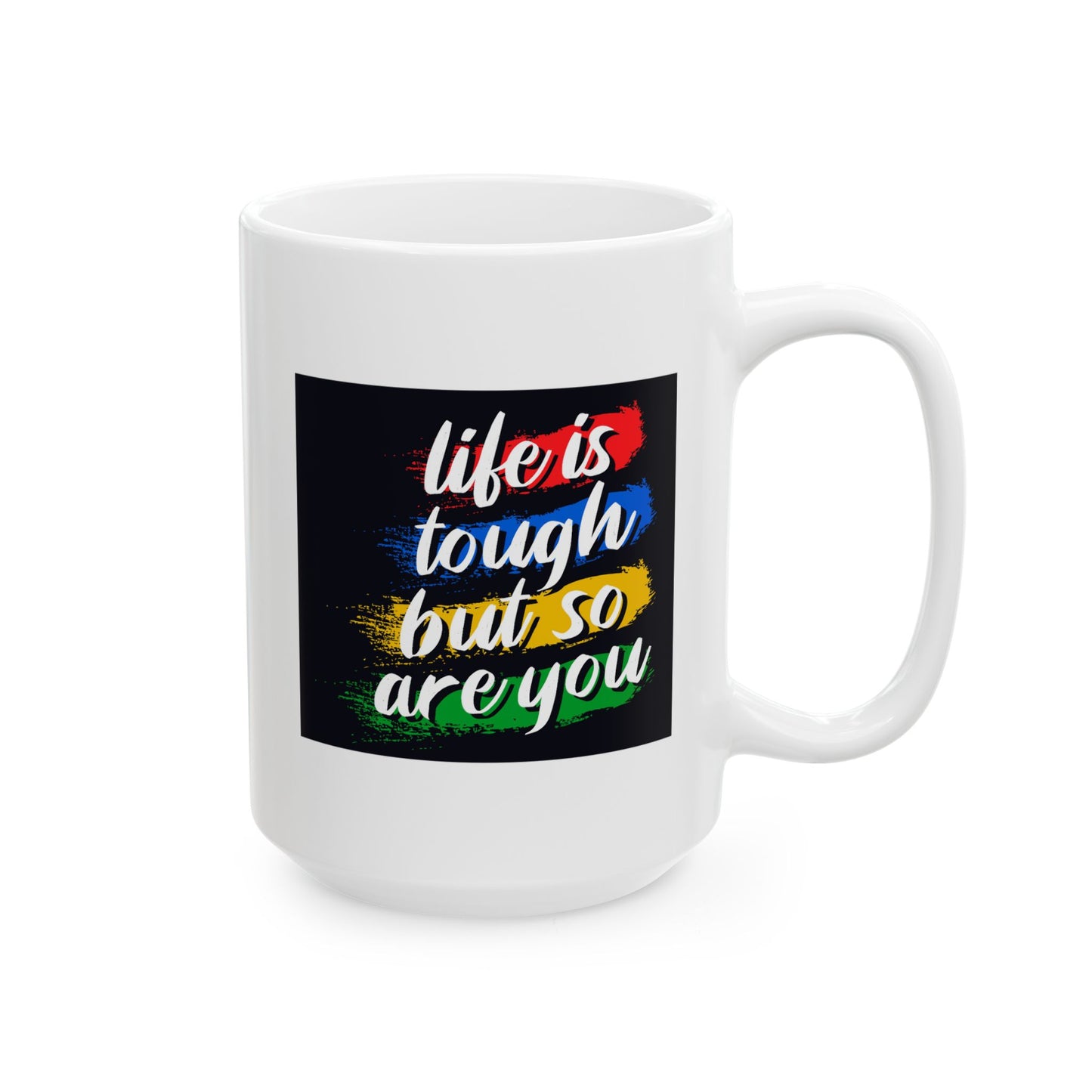 Wellness Mug - Life Is Tough Sketch