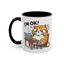 Office Mug - I'm Ok