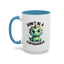 Humor Mug - Don't Be a Cuntasaurus