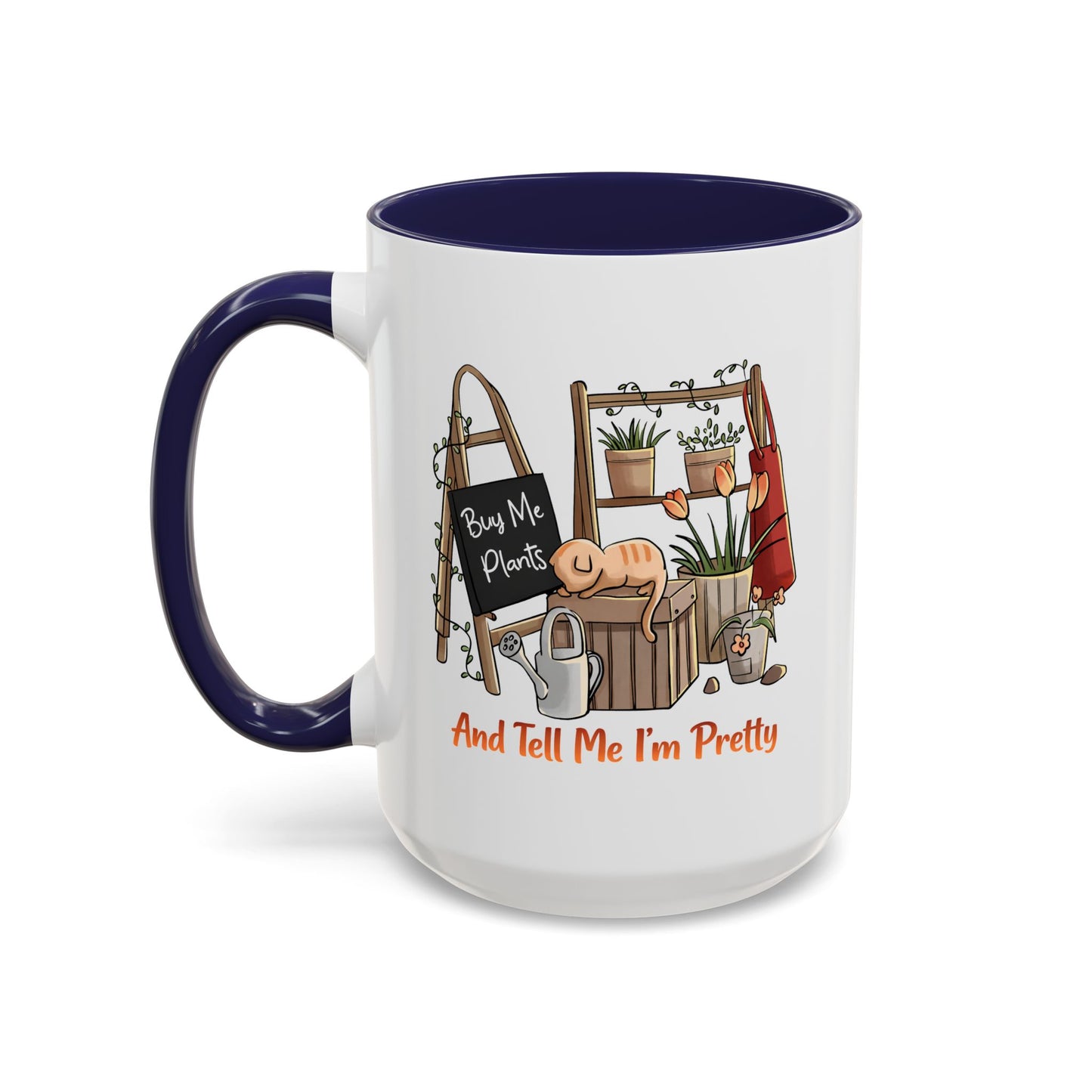 Humor Mug - Buy Me Plants