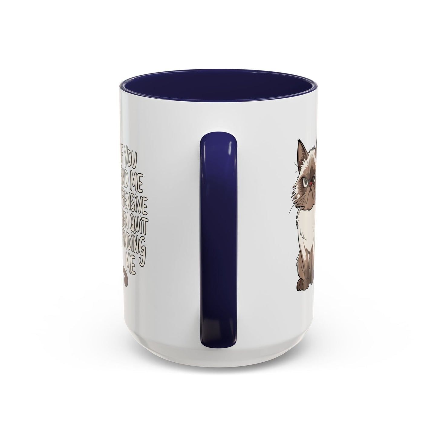 Animal Mug - If You Find Me Offensive