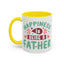Father's Day Mug - Happiness Is