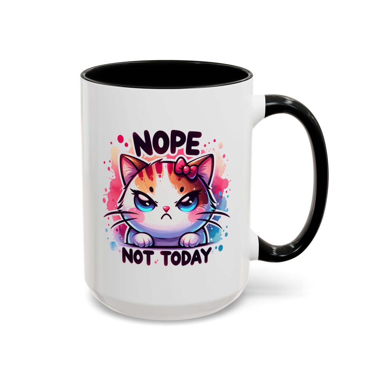 Humor Mug - Nope Not Today