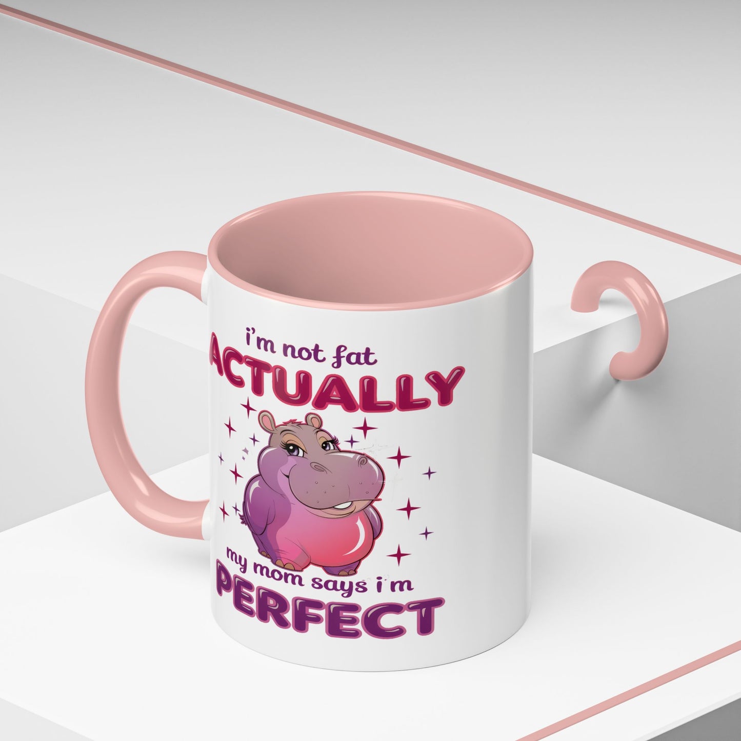 Humor Mug - I'm Not Fat