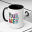 Motivation Mug - You Are