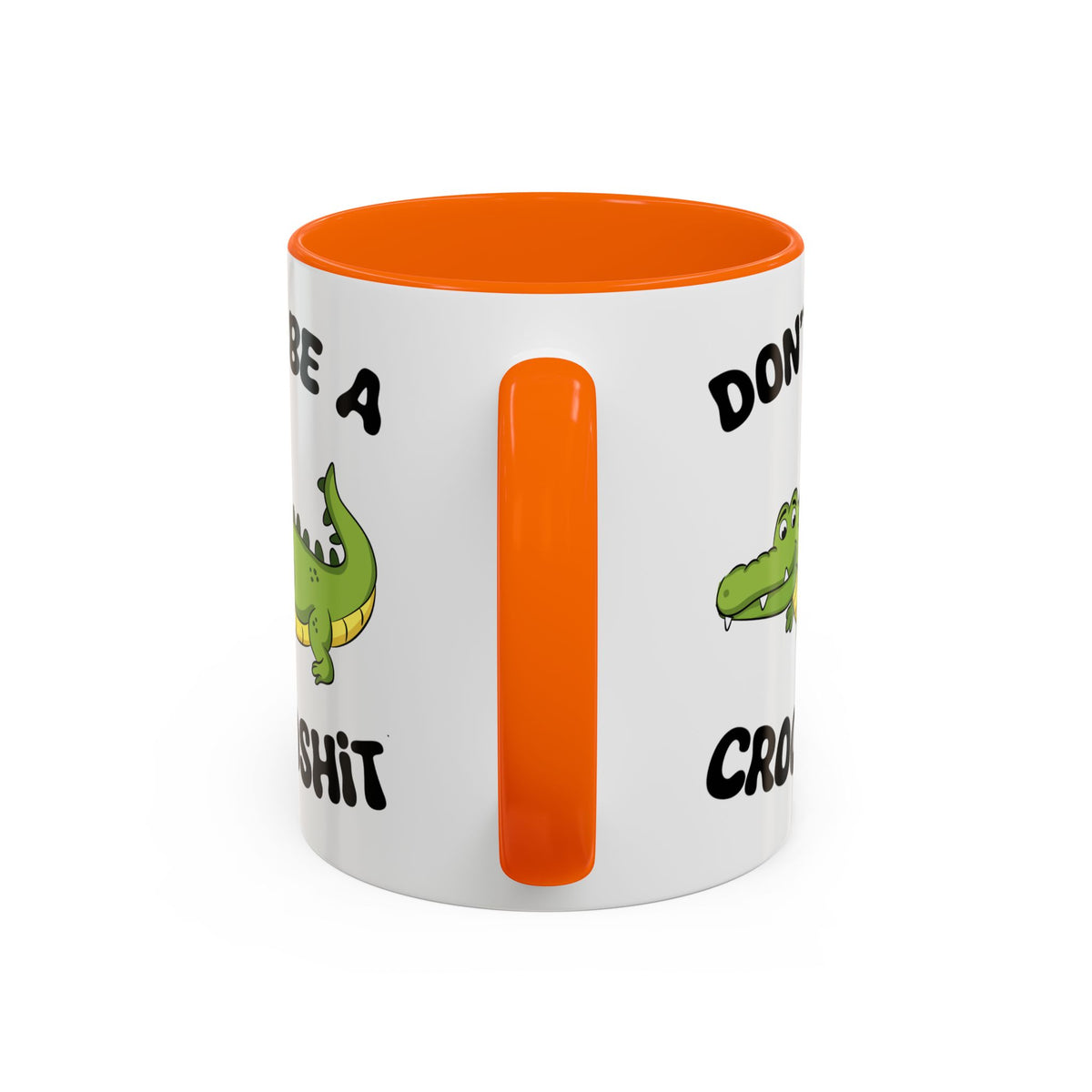 Adult Mug - Don't Be A Crocoshit