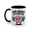 Adult Mug - Your Anxiety Is a Lying Hoe