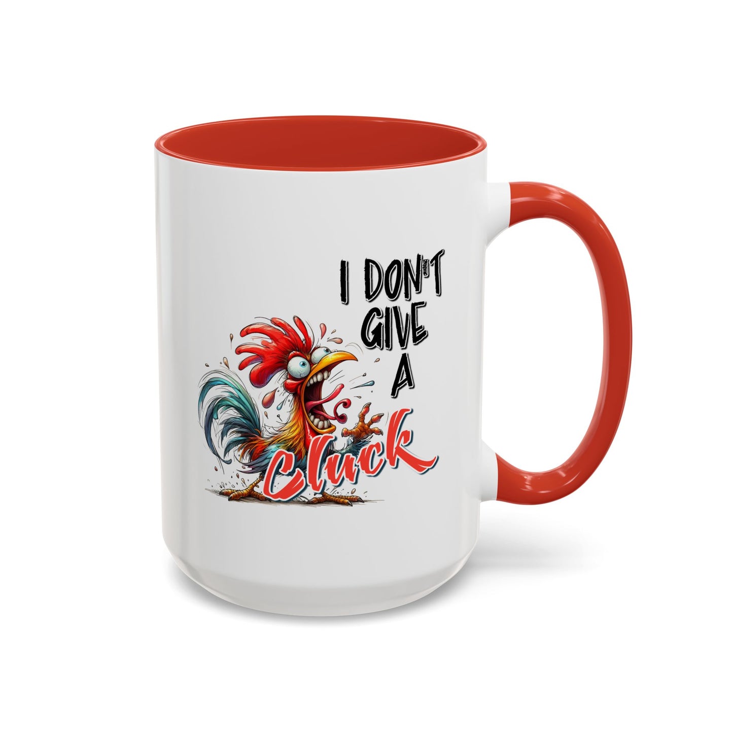 Humor Mug - I Don't Give A Cluck