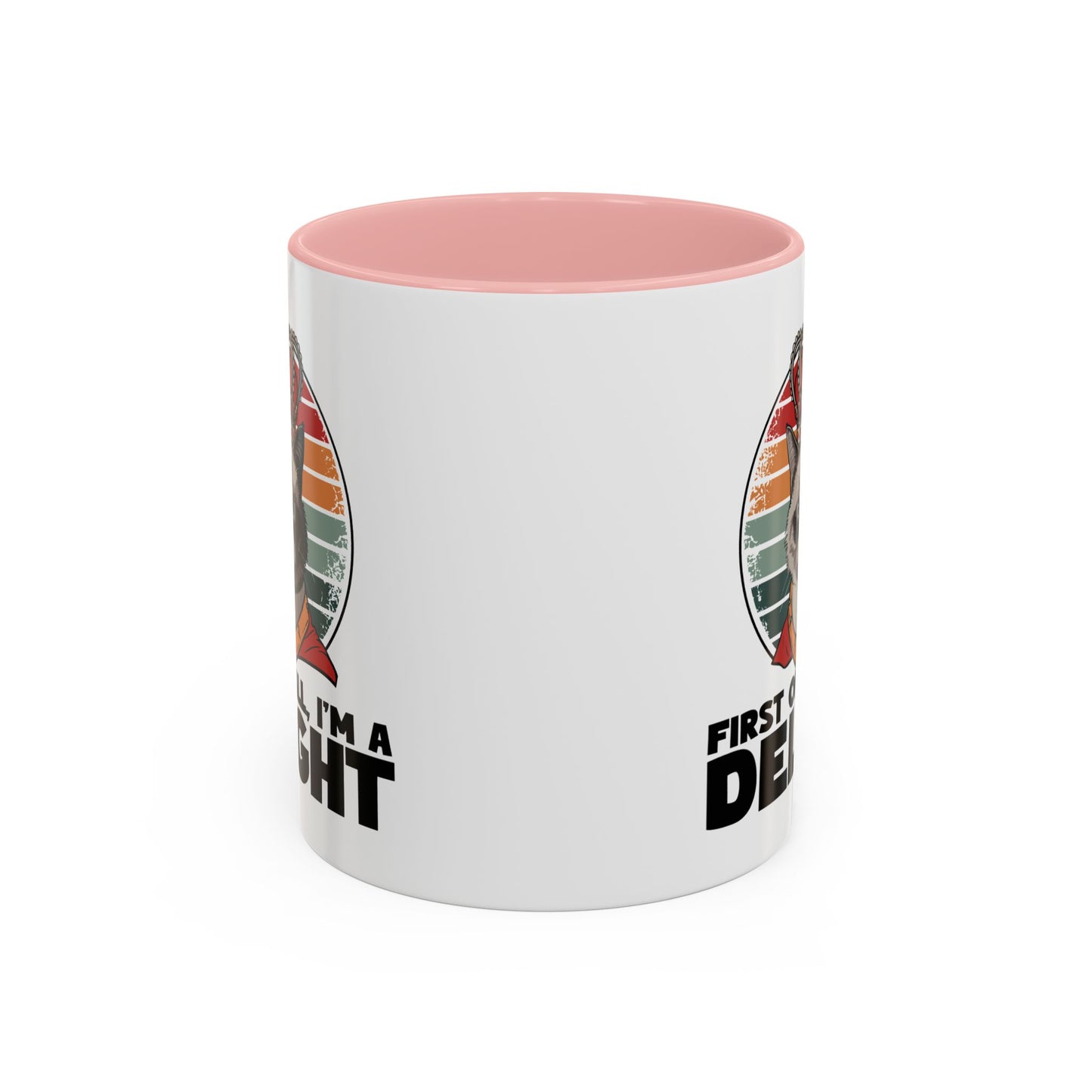 Animal Mug - First of All I'm a Delight