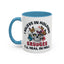 Adult Mug - I Believe in Holding Grudges