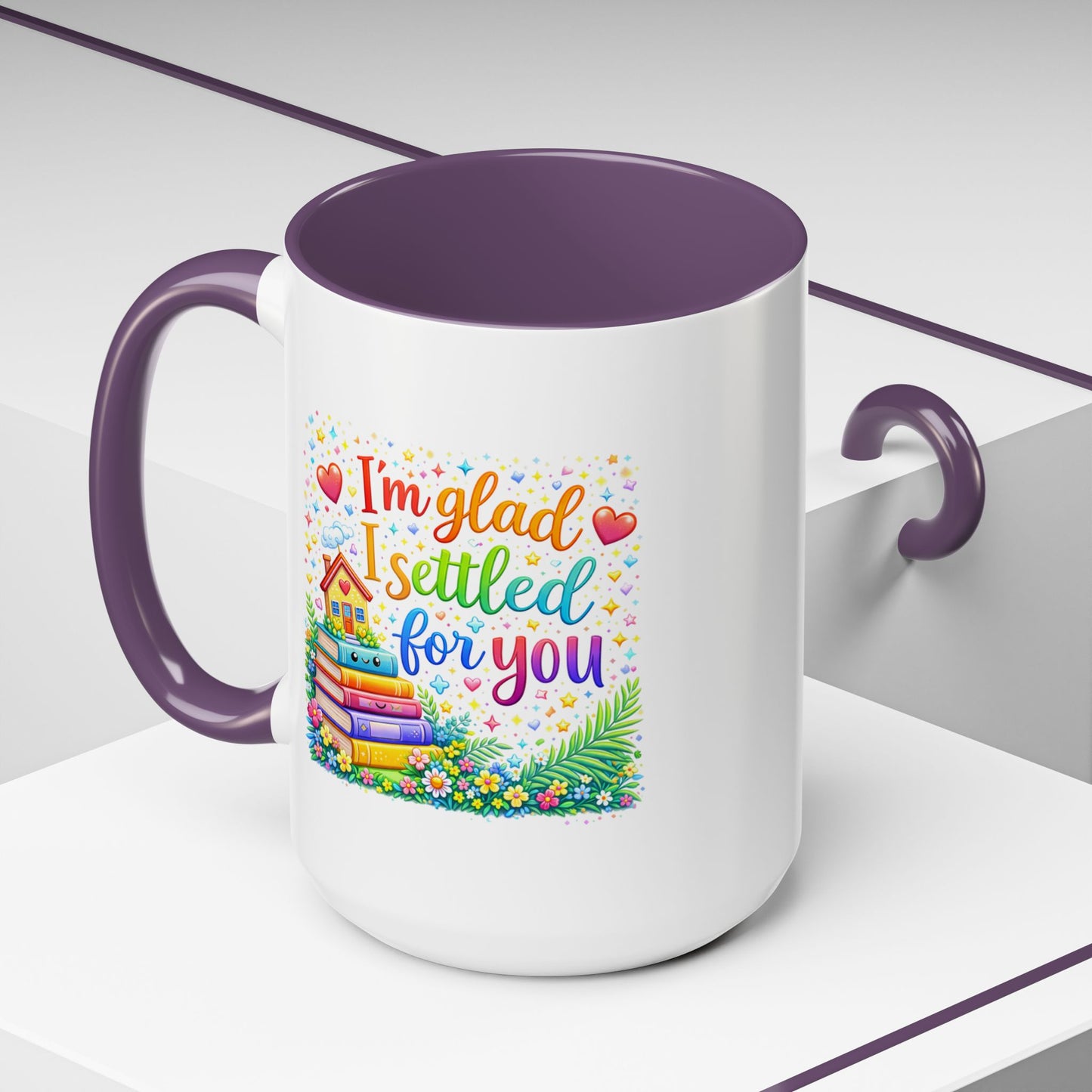 Anniversary Mug - I'm Glad I Settled For You