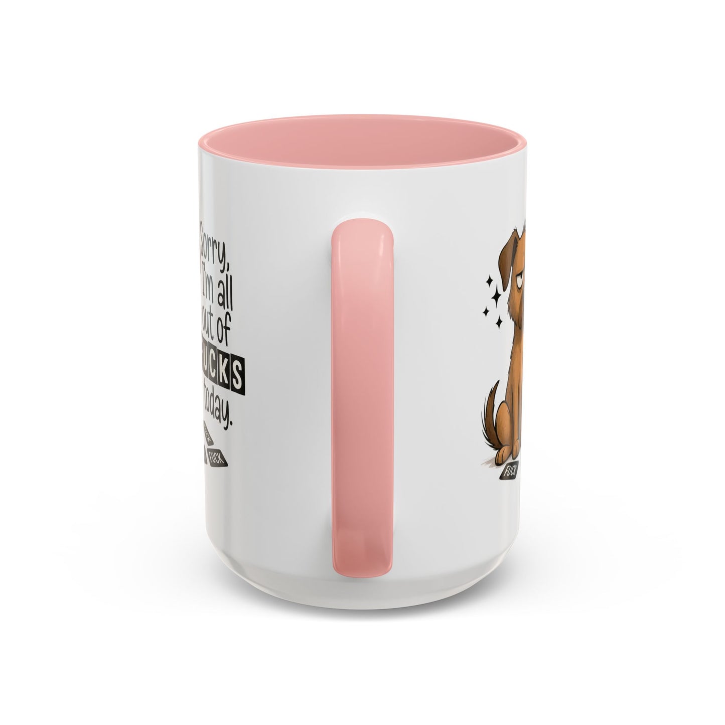 Adult Mug - Sorry I'm All Out of Fucks