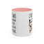 Adult Mug - I Thought I Was In A Bad Mood