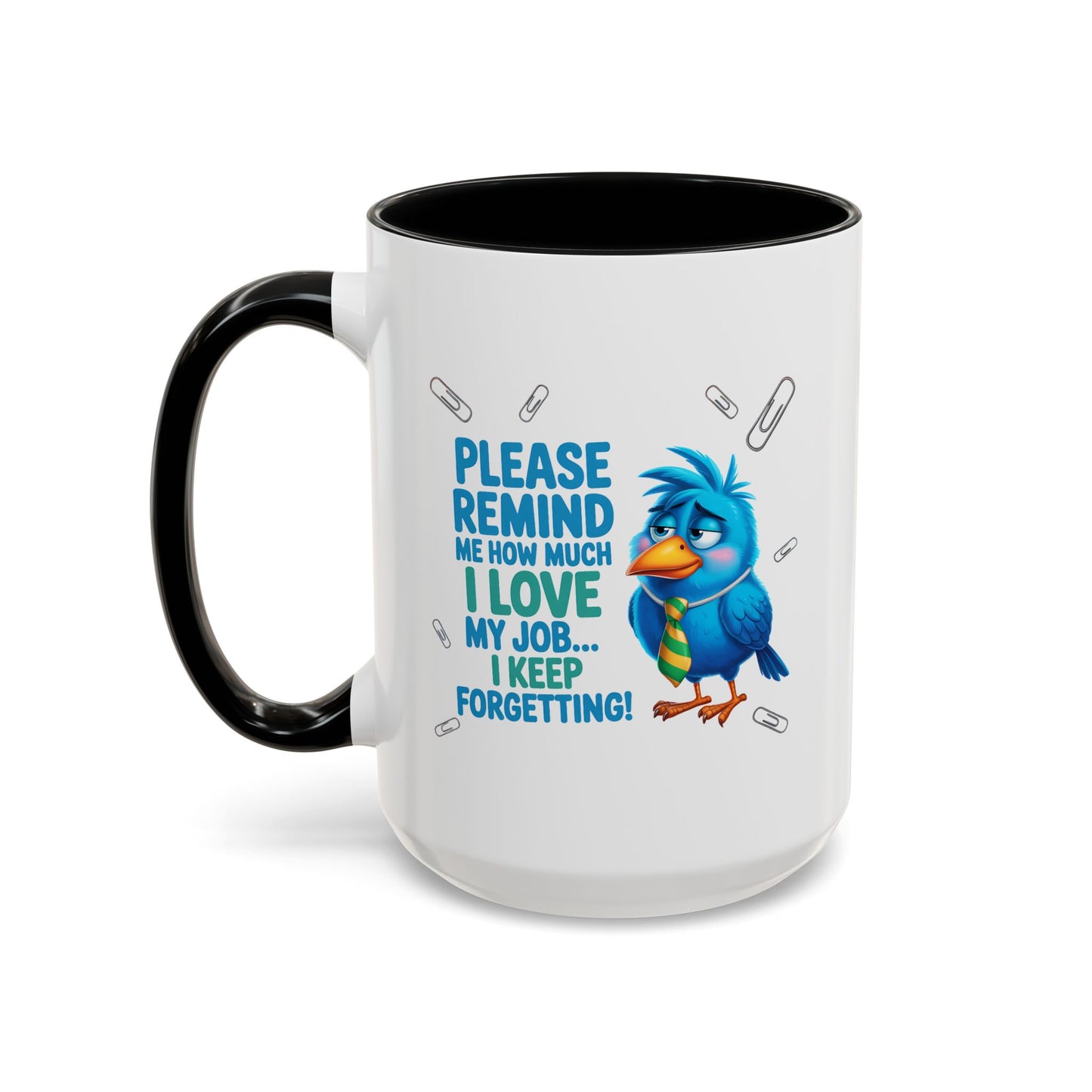 Office Mug - Please Remind Me