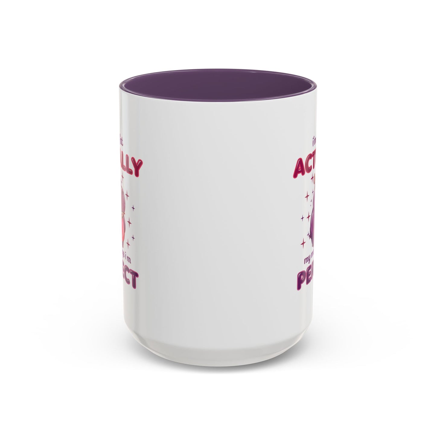 Humor Mug - I'm Not Fat