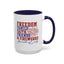 4th of July Mug - Freedom Family Faith