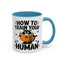 Animal Mug - How To Train Your Human