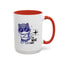 Humor Mug - I Do What I Want