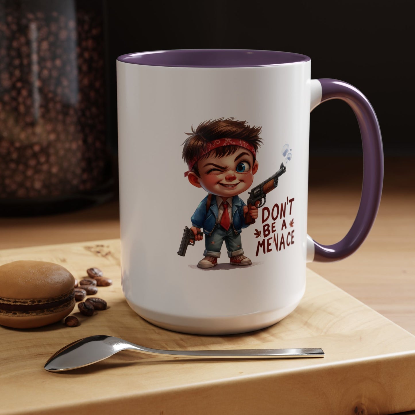Humor Mug - Don't Be a Menace