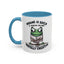 Humor Mug - Insane is Such a Mean Word