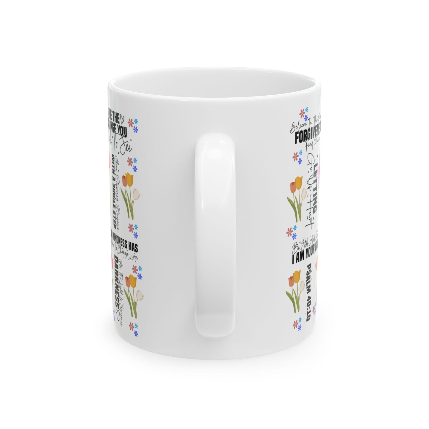 Motivation Mug - Believe In The Power of Forgiveness