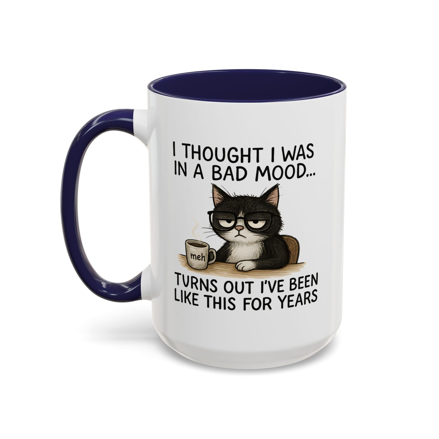 Animal Mug - I Thought I Was In a Bad Mood