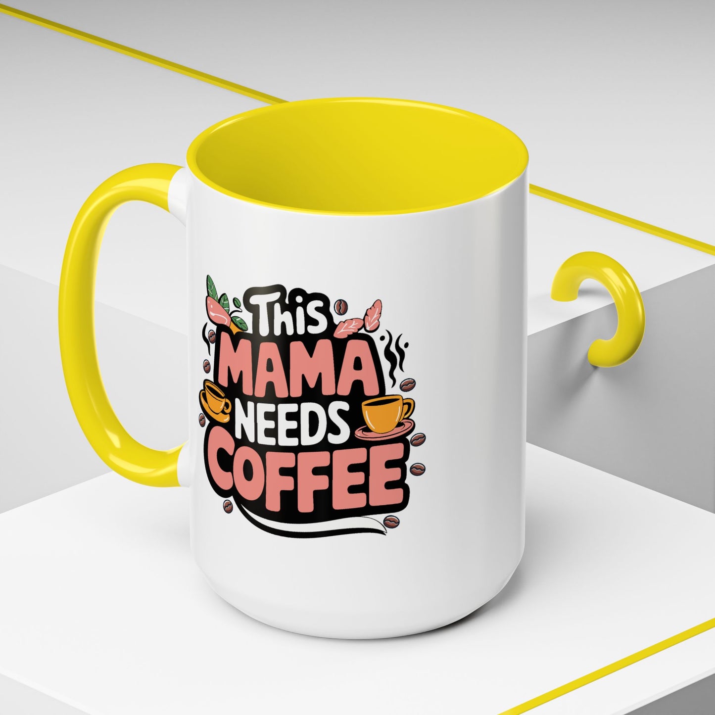 Humor Mug - This Mama Needs Coffee
