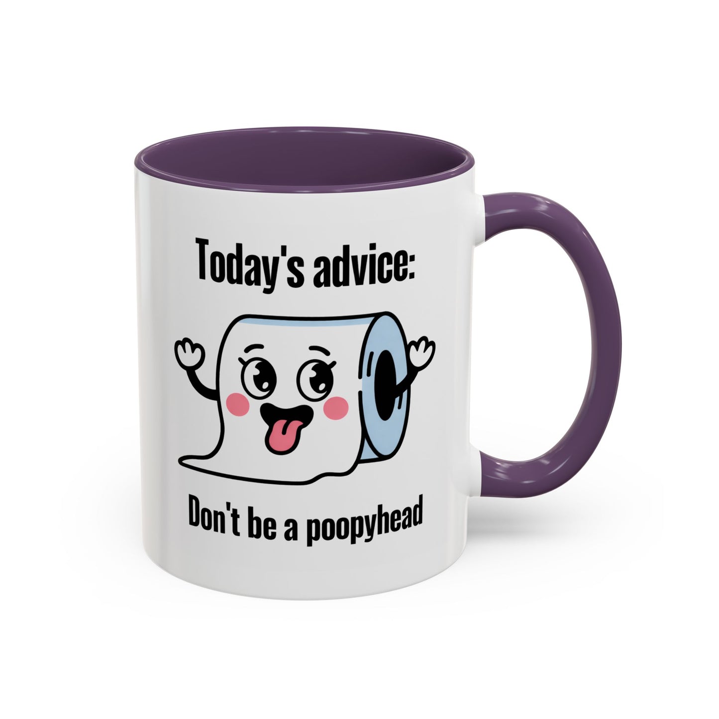 Humor Mug - Today's Advice