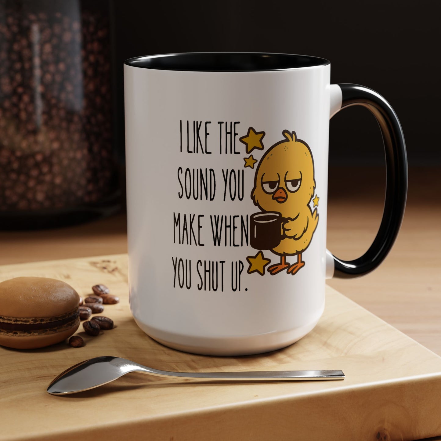 Humor Mug - I Like the Sound