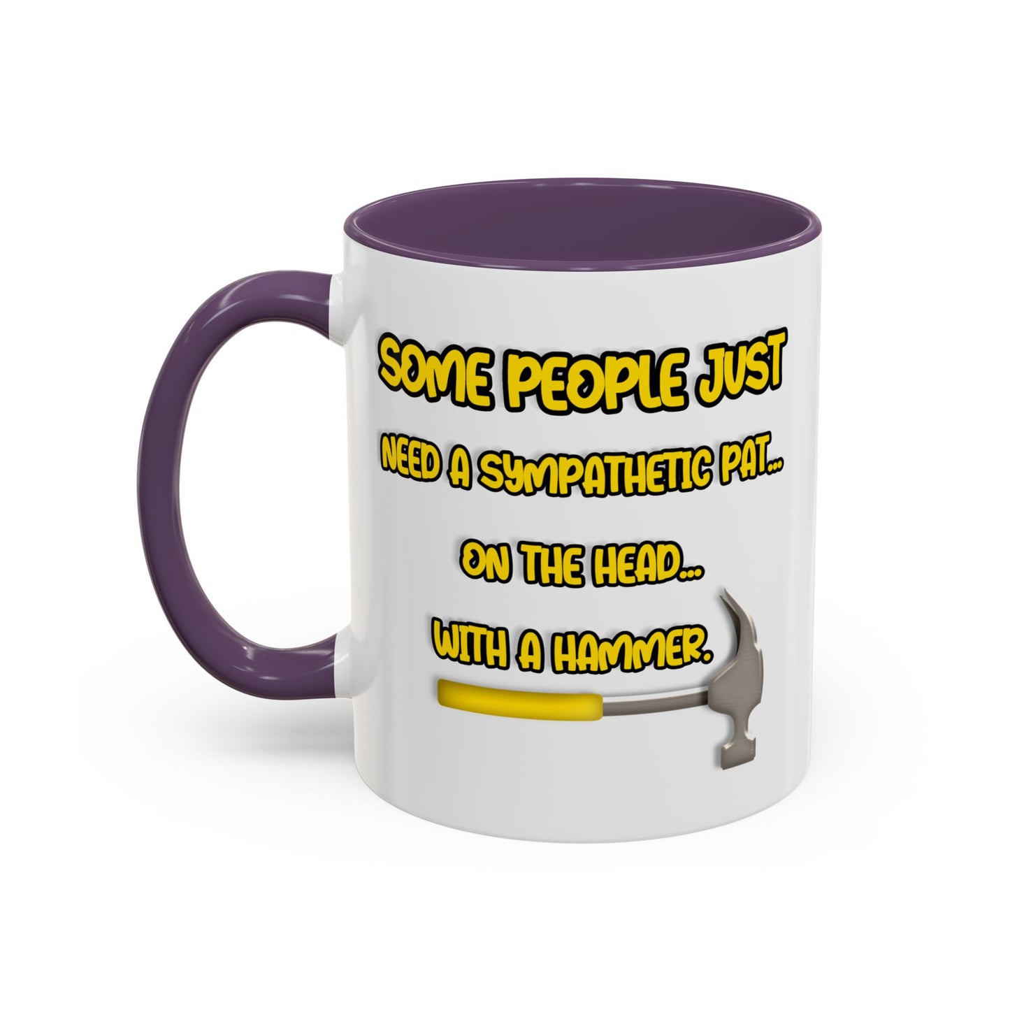 Humor Mug - Some People