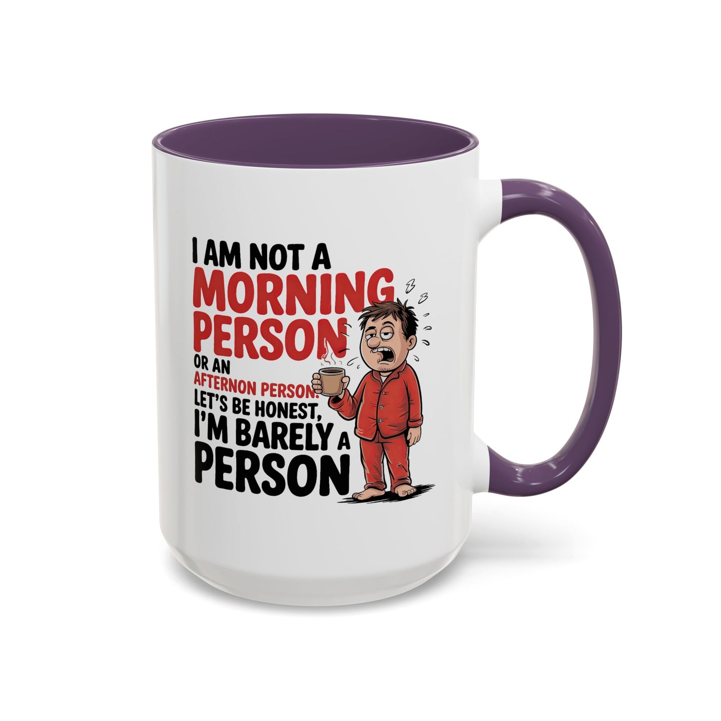 Adult Mug - I'm Not a Morning Person