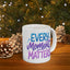 Wellness Mug - Every Moment Matters