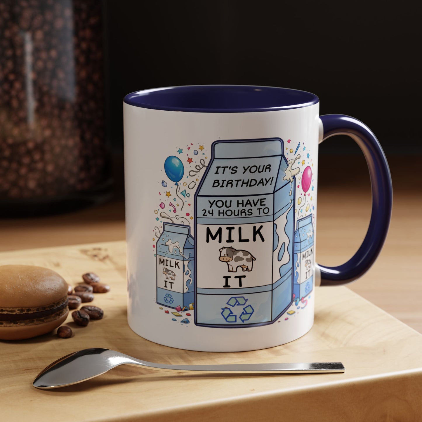 Birthday Mug - 24 Hours to Milk It