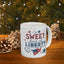 4th of July Mug - Sweet Land of Liberty