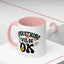 Wellness Mug - Everything Will Be Ok 5