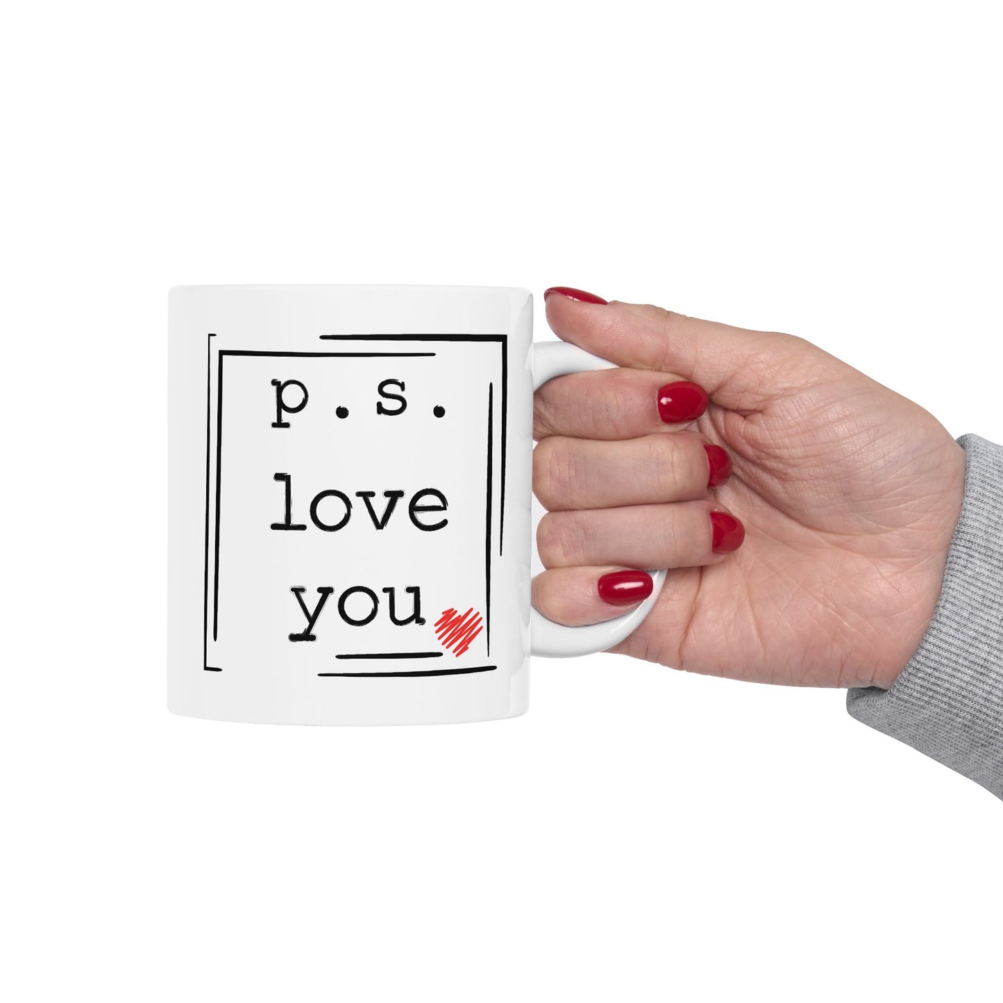 Valentine's Day Mug - P.S. I Love You
