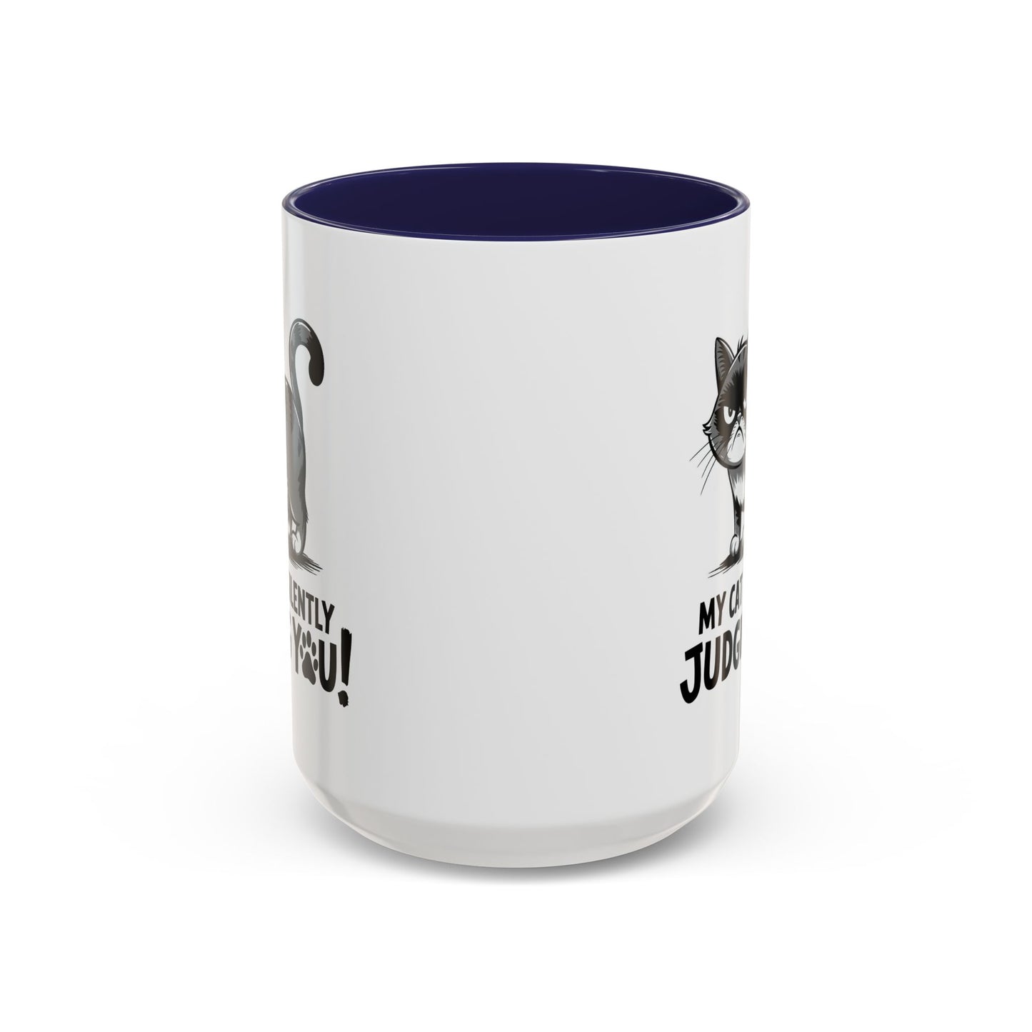 Humor Mug - My Cat is Silently Judging You