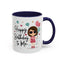 Birthday Mug - Happy Birthday To Me
