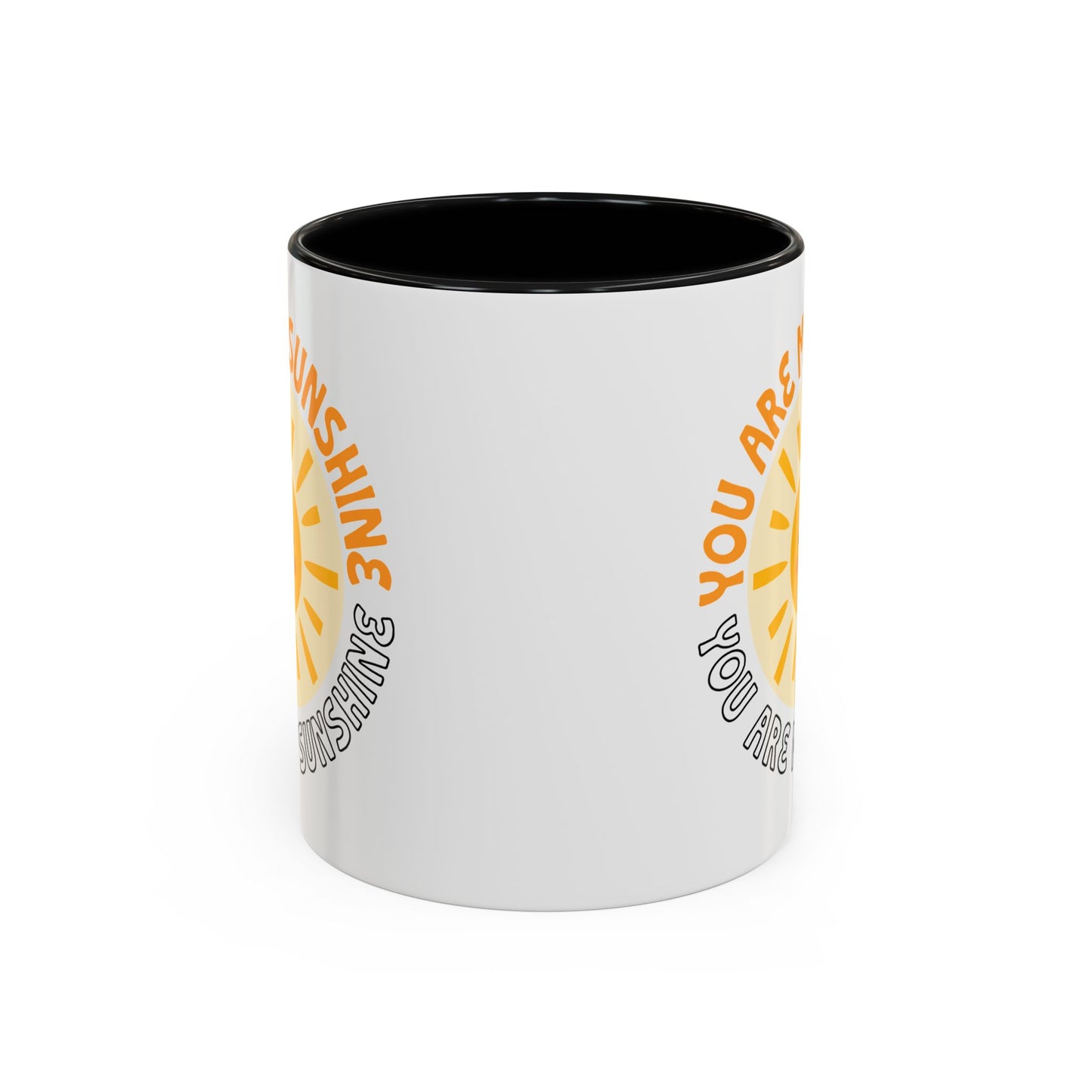 Motivational Mug - You Are My Sunshine