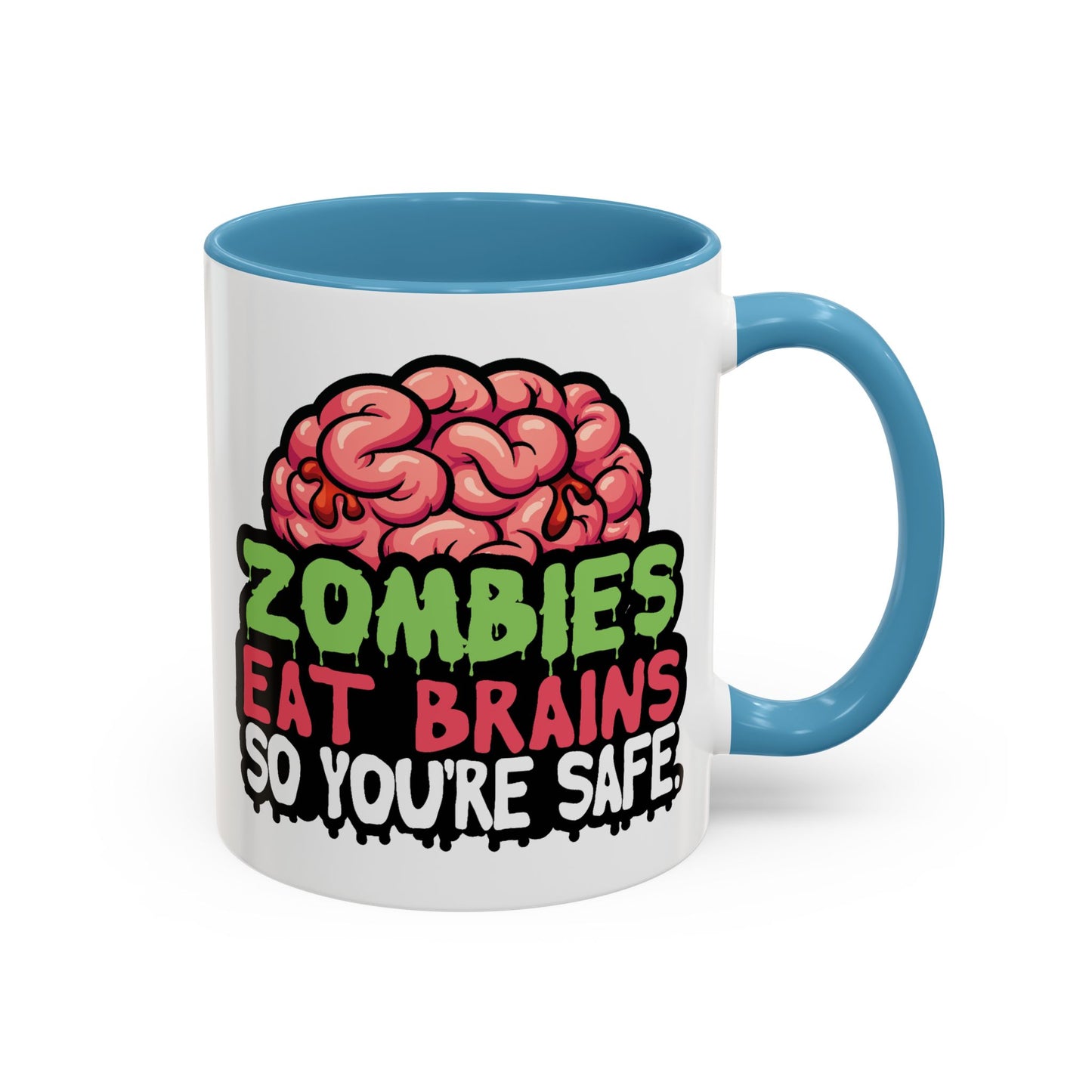 Humor Mug - Zombies Eat Brains
