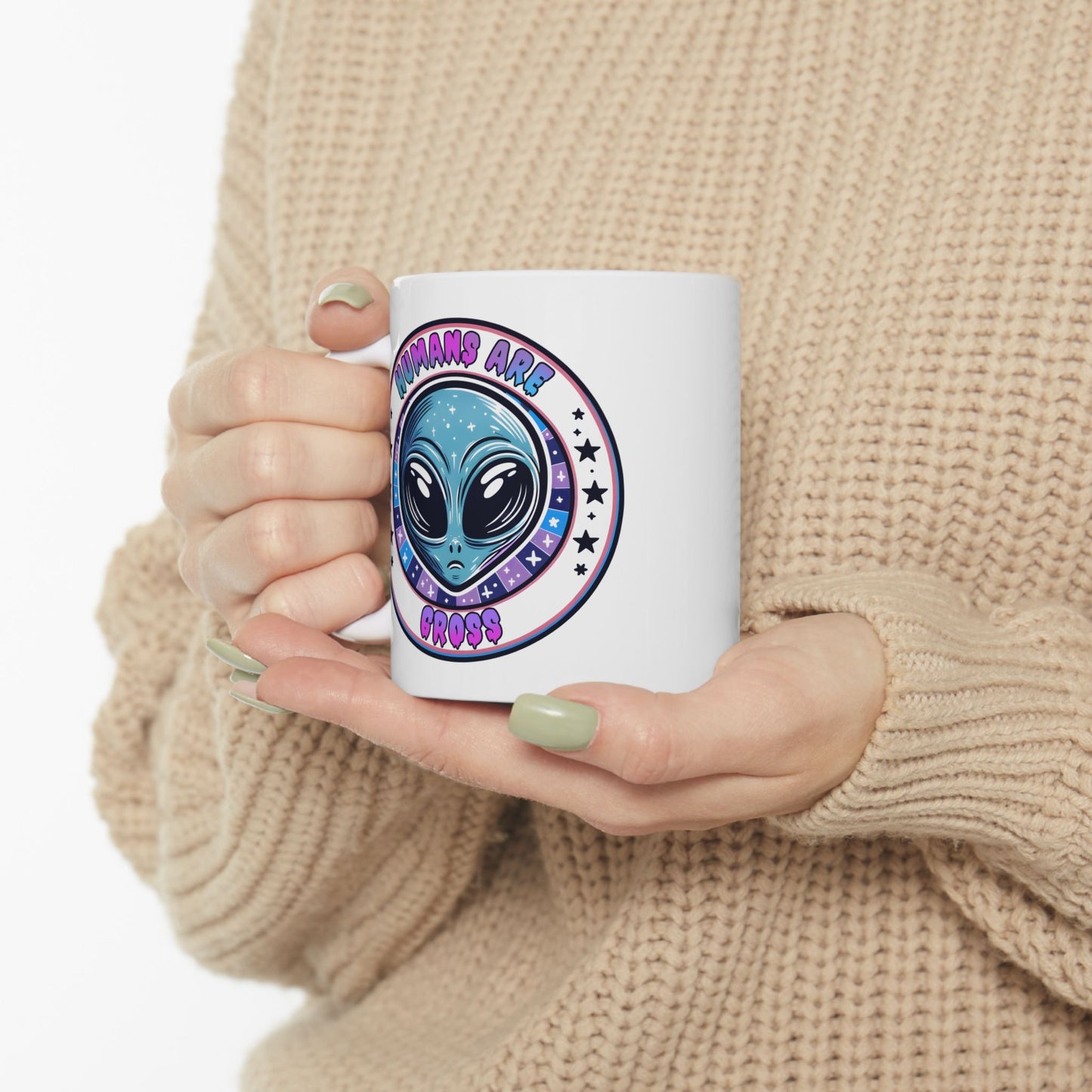Alien Mug - Humans Are Gross